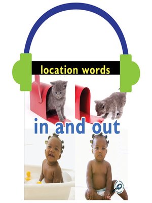 cover image of Location Words: In and Out